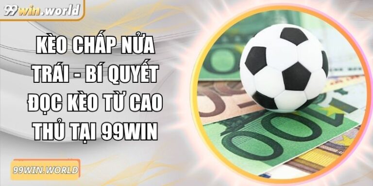 Kèo chấp nửa trái