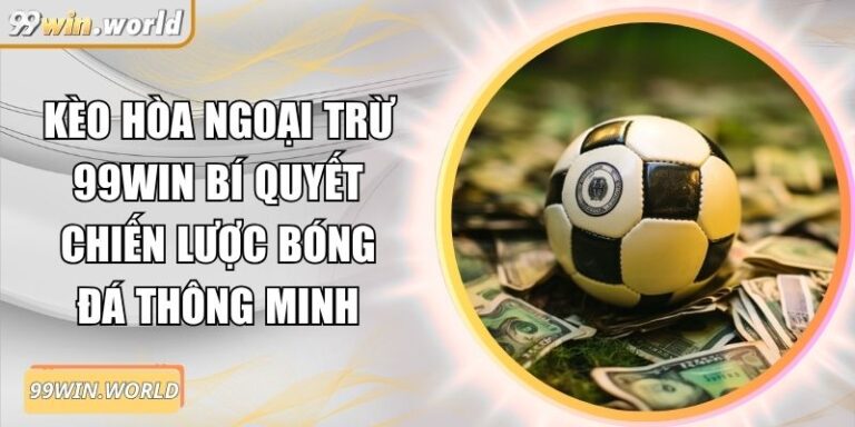 Kèo hòa ngoại trừ