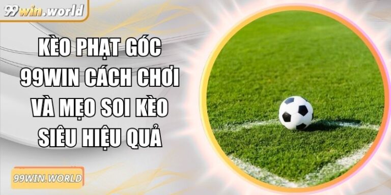 Kèo phạt góc
